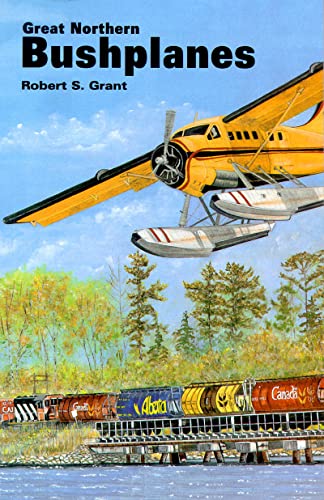 Stock image for Great Northern Bushplanes for sale by ZBK Books