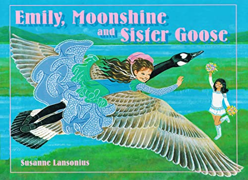Beispielbild fr Emily, Moonshine and Sister Goose zum Verkauf von Reuseabook