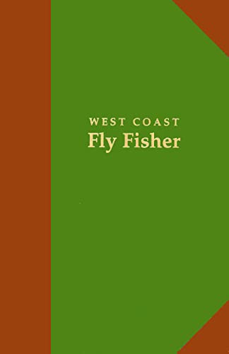 West Coast Fly Fisher Ltd Ed (9780888394484) by West, Ocean; Chan, Brian