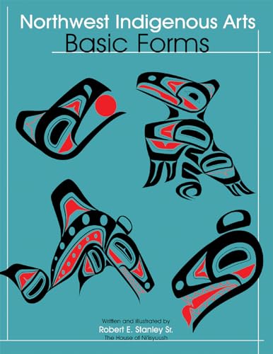 Stock image for Northwest Native Arts: Basic Forms (Volume 3) for sale by SecondSale
