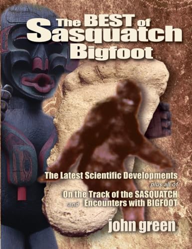 

The Best of Sasquatch Bigfoot