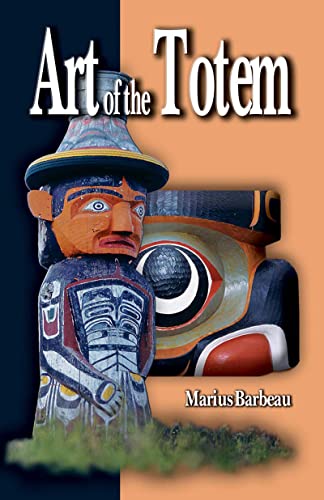 Beispielbild fr Art of the Totem zum Verkauf von ThriftBooks-Atlanta