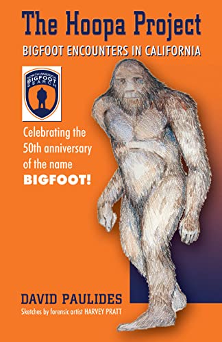 Beispielbild fr The Hoopa Project: Bigfoot Encounters in California zum Verkauf von Kona Bay Books