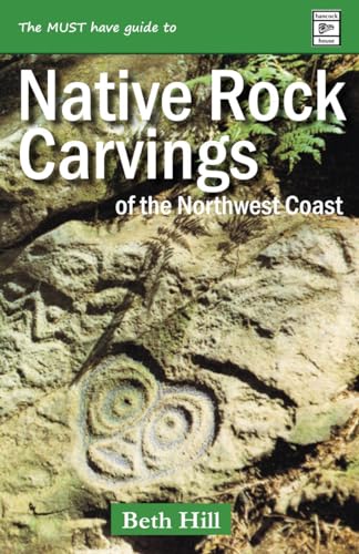 Imagen de archivo de Guide to Indigenous Rock Carvings of the Northwest Coast: Petroglyphs and Rubbings of the Pacific Northwest a la venta por Seattle Goodwill