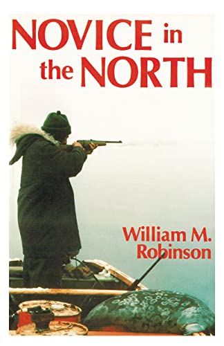 Beispielbild fr Novice in the North zum Verkauf von Mt. Baker Books
