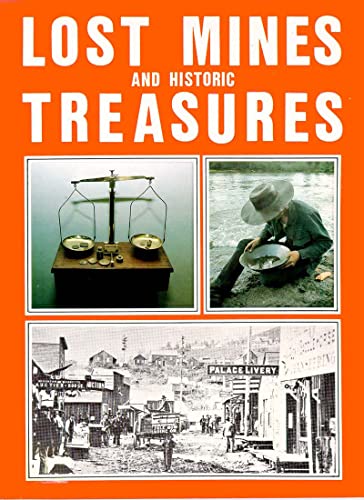 Lost Mines and Historic Treasures