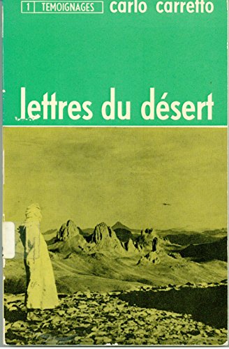 Imagen de archivo de LETTRES DU DESERT - TEMOIGNAGES 1 a la venta por Ammareal