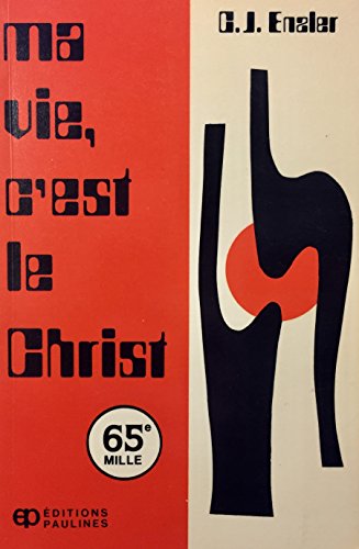 Beispielbild fr Ma vie, c'est le Christ zum Verkauf von Librairie Le Nord