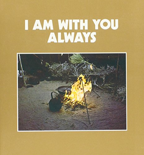 Beispielbild fr I Am With You Always zum Verkauf von WorldofBooks