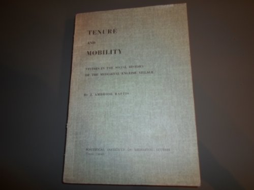 Imagen de archivo de Tenure and Mobility: Studies in the Social History of the Mediaeval English Village a la venta por Zubal-Books, Since 1961