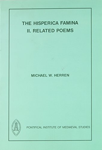 Hisperica Famina II Related Poems (Studies and Texts) (9780888440853) by Herren, Michael