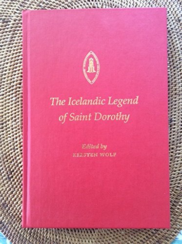 9780888441300: The Icelandic Legend of Saint Dorothy (STUDIES AND TEXTS (PONTIFICAL INST OF MEDIAEVAL STDS))