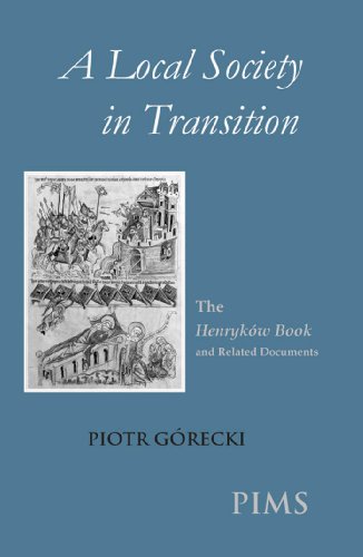 A Local Society in Transition The Henrykow Book and Related Documents