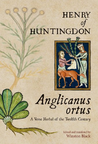 Anglicanus Ortus : A Verse Herbal of the Twelfth Century