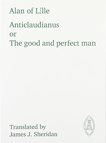 Beispielbild fr Allan of Lille: Anticlaudianus, or The Good and Perfect Man zum Verkauf von Powell's Bookstores Chicago, ABAA