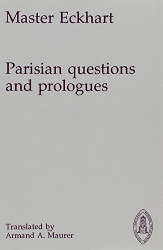 Parisian Questions and Prologues (9780888442642) by Master Eckhart; Meister Eckhart