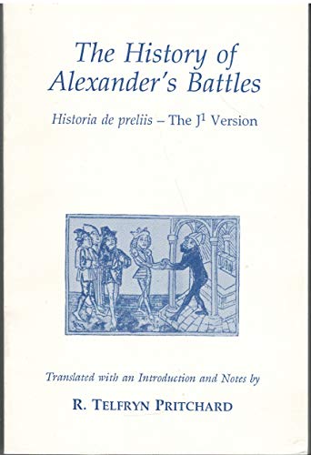 Stock image for The History of Alexander's Battles (Mediaeval Sources in Translation,) for sale by Textbooks_Source