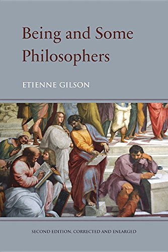 Being and Some Philosophers (9780888444158) by Gilson, Etienne