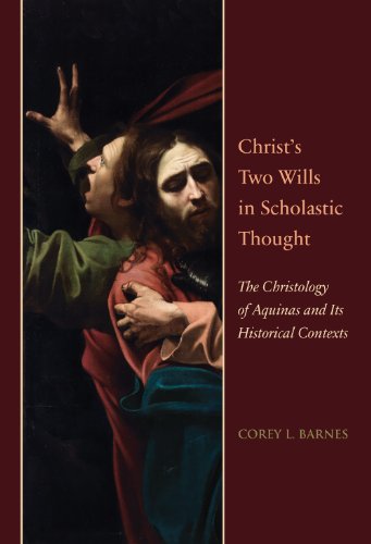 9780888444240: Christ's Two Wills in Scholastic Thought: The Christology of Aquinas and Its Historical Contexts: 178 (Studies and Texts)