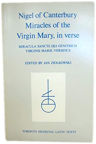 Stock image for Miracles of the Virgin Mary (Toronto Medieval Latin Texts) for sale by Redux Books