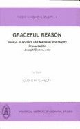 Imagen de archivo de Graceful Reason (Papers in Mediaeval Studies) a la venta por Unique Books
