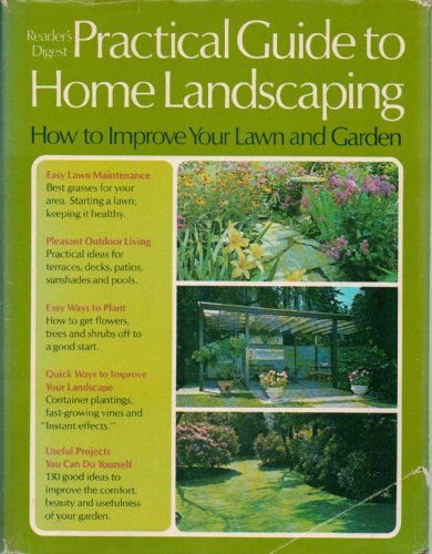 9780888500274: Practical Guide to Home Landscaping: How to Improve Your Lawn and Garden (Easy Lawn Maintenance, Pleasant Outdoor Living, Easy Ways to Plant, Quick Ways to Improve Your Landscape, Useful Projects You Can Do Yourself)