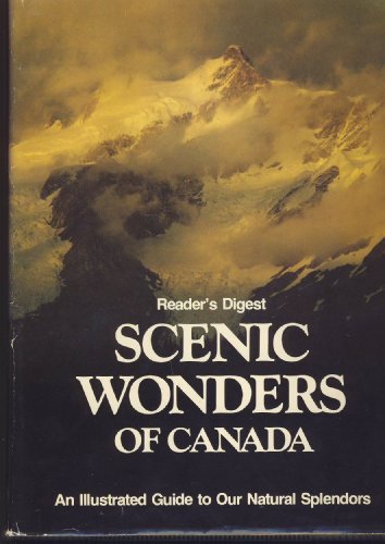 9780888500496: Reader's Digest Scenic wonders of Canada: An illustrated guide to our natural splendors