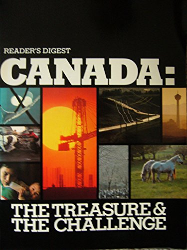 Beispielbild fr Canada: The Treasure & The Challenge zum Verkauf von ThriftBooks-Atlanta