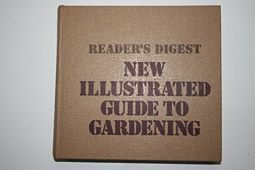 Reader's Digest Illustrated Guide to Gardening in Canada