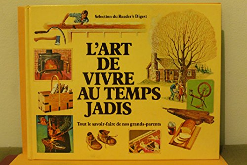 9780888501035: l'art de vivre au temps jadis