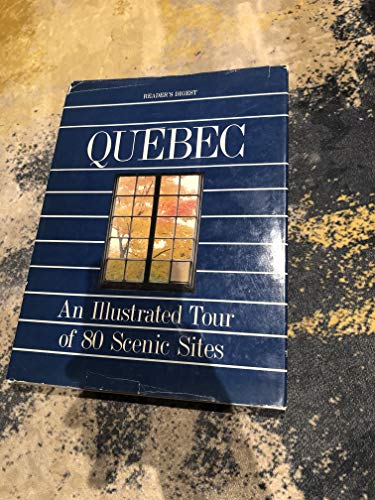 Beispielbild fr Quebec: An Illustrated Tour of Eighty Scenic Sights zum Verkauf von HPB-Diamond