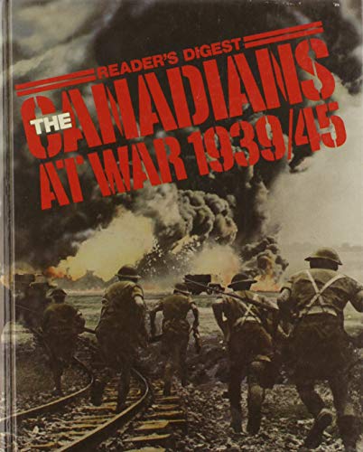 9780888501455: Reader's Digest the Canadians at War 1939-45
