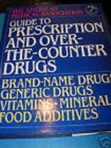 Stock image for Canadian Medical Association Guide to Prescription and Over-the-Counter Drugs for sale by Better World Books