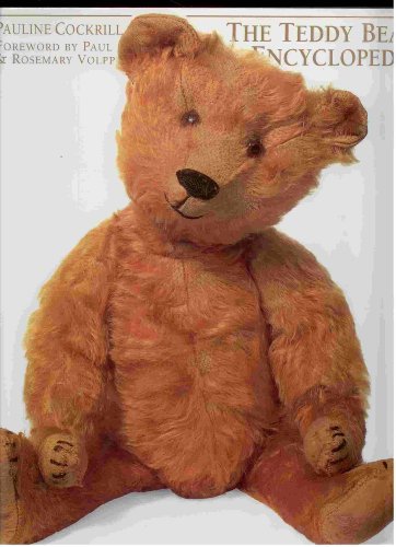 Imagen de archivo de THE TEDDY BEAR ENCYCLOPEDIA a la venta por Fritz T. Brown -  Books