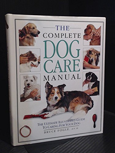 Stock image for The Complete Dog Care Manual for sale by ThriftBooks-Atlanta