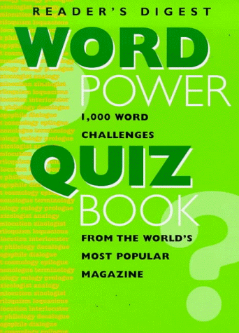 Beispielbild fr The Reader's Digest Word Power Quiz Book zum Verkauf von Better World Books