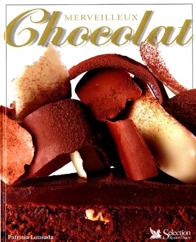 Beispielbild fr Merveilleux Chocolat zum Verkauf von Better World Books