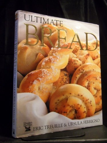 Imagen de archivo de Ultimate Bread a la venta por ThriftBooks-Dallas