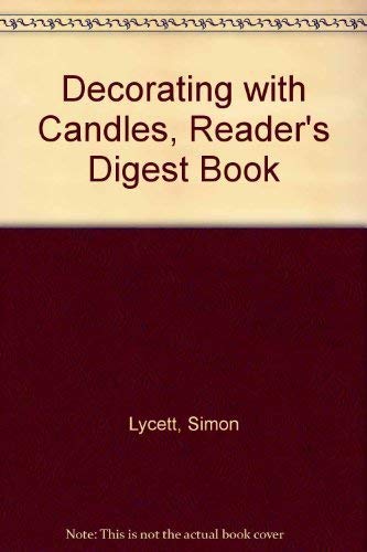 Stock image for Decorating with Candles, Reader's Digest Book for sale by Better World Books: West