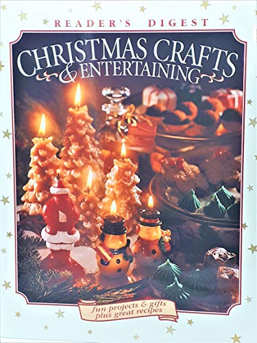 Imagen de archivo de Christmas Crafts and Entertaining : Fun Projects and Gifts Plus Great Recipes a la venta por Better World Books