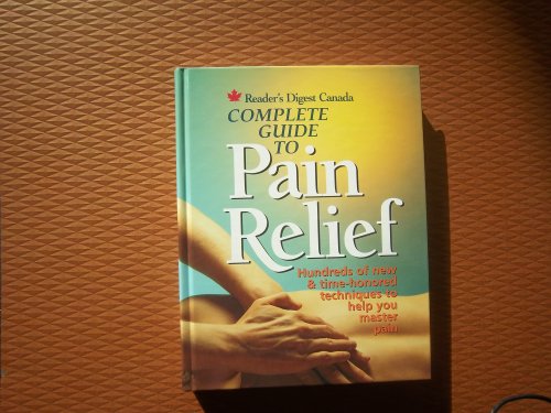Stock image for Complete guide to pain relief by Readers Digest for sale by SecondSale