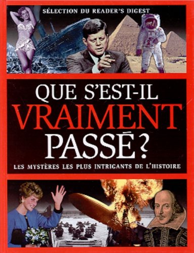 9780888507532: Que s'est-il vraiment pass?: Les mystres les plus intrigants de l'histoire