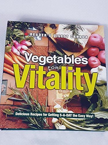 Stock image for Vegetables for Vitality : Delicious Recipes for Getting 5-a-Day the Easy Way for sale by Book Deals