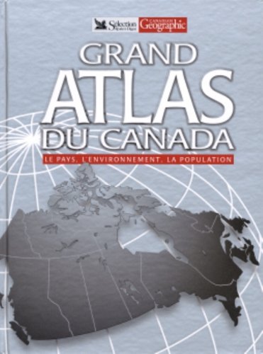 Stock image for Grand atlas du canada for sale by Better World Books