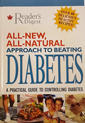 Beispielbild fr All-New, All Natural Approach to Beating Diabetes zum Verkauf von Better World Books: West