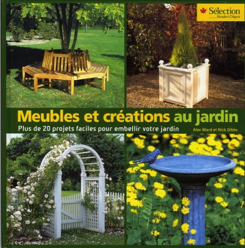 Stock image for MEUBLES ET CREATIONS AU JARDIN for sale by Better World Books