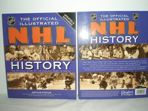 Stock image for The Official Illustrated NHL History : The Story of the Coolest Game on Earth for sale by Better World Books