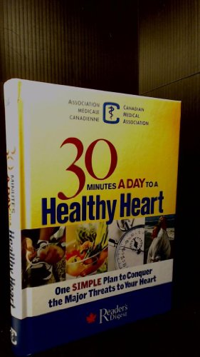 Beispielbild fr 30 Minutes a Day to a Healthy Heart zum Verkauf von Better World Books