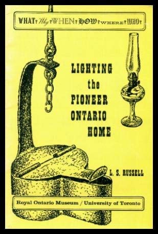 9780888540614: Lighting Pioneer Ontario Home