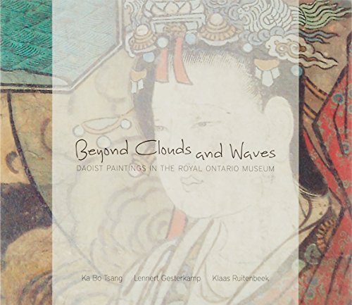 9780888544759: Beyond Clouds and Waves: Daoist Paintings in the Royal Ontario Museum